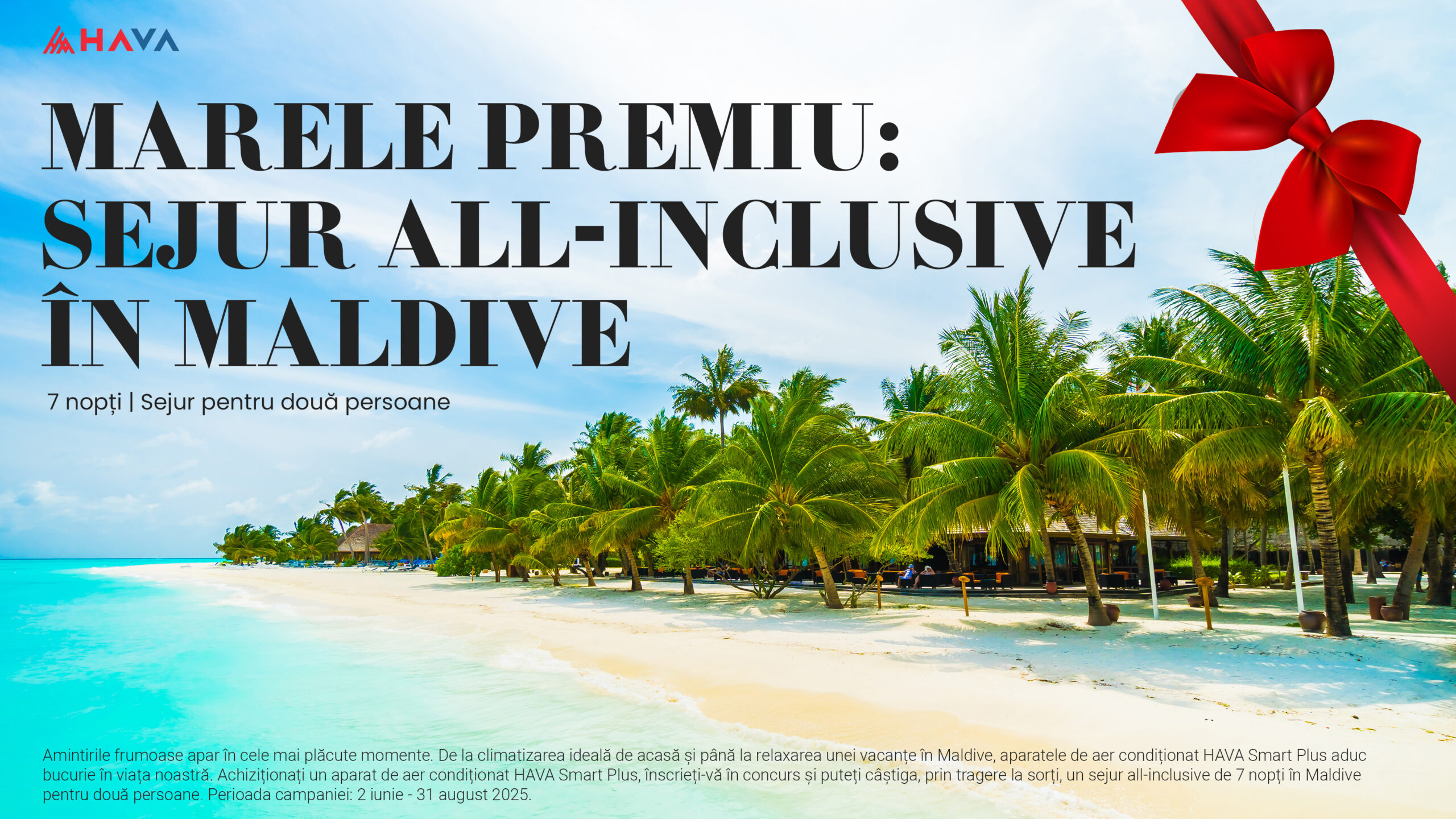 Castiga un sejur in Maldive cu aparatele de aer conditionat HAVA Smart Plus